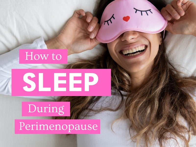 How to sleep during perimenopause